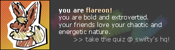 you are flareon! you are bold and extroverted. your friends love your chaotic and energetic nature.